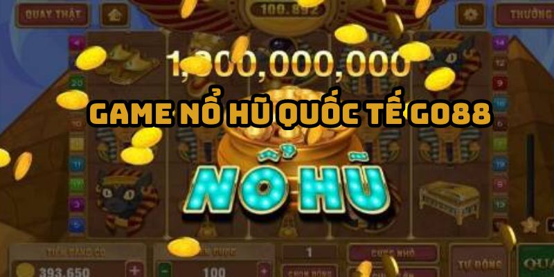 Người chơi nên học hỏi kinh nghiệm chơi game nổ hũ quốc tế